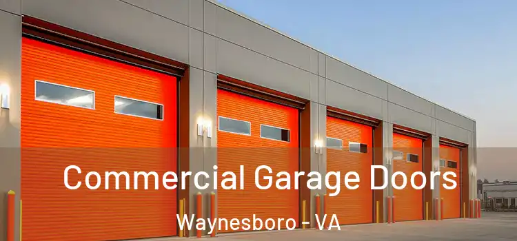  Commercial Garage Doors Waynesboro - VA