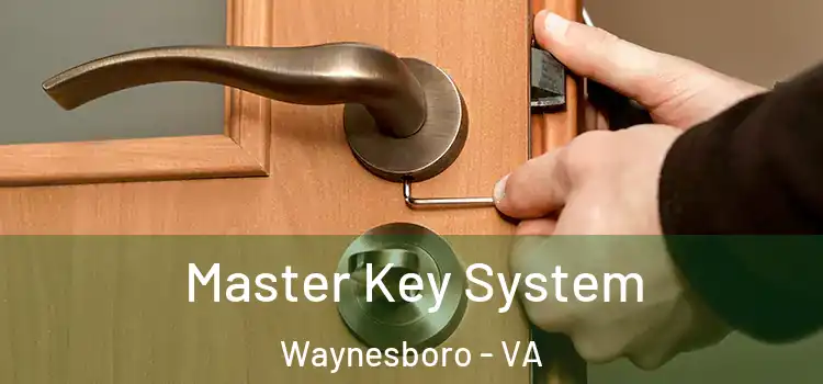  Master Key System Waynesboro - VA