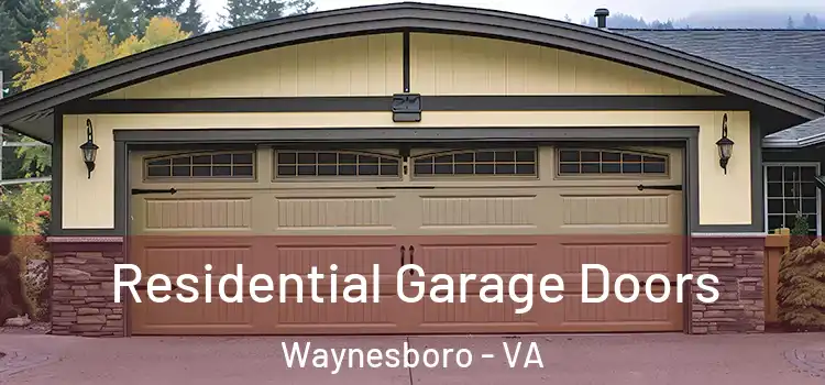  Residential Garage Doors Waynesboro - VA