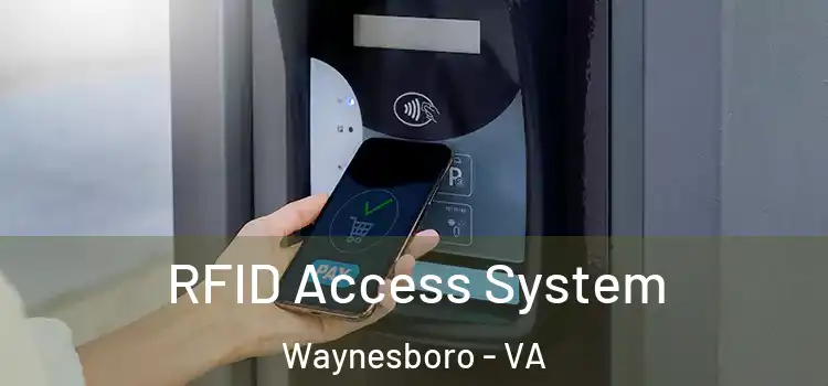  RFID Access System Waynesboro - VA