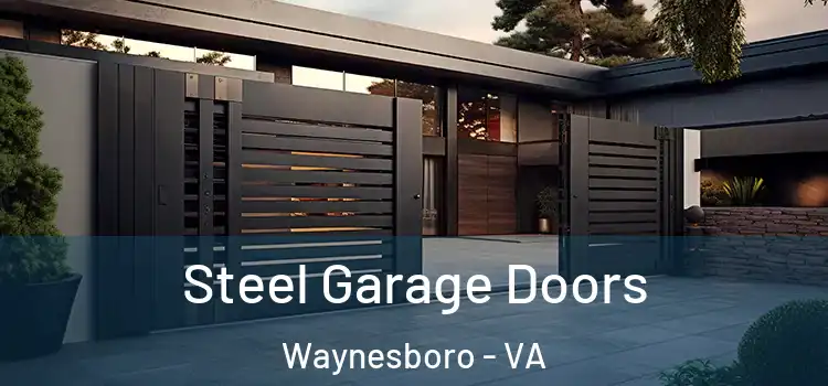 Steel Garage Doors Waynesboro - VA